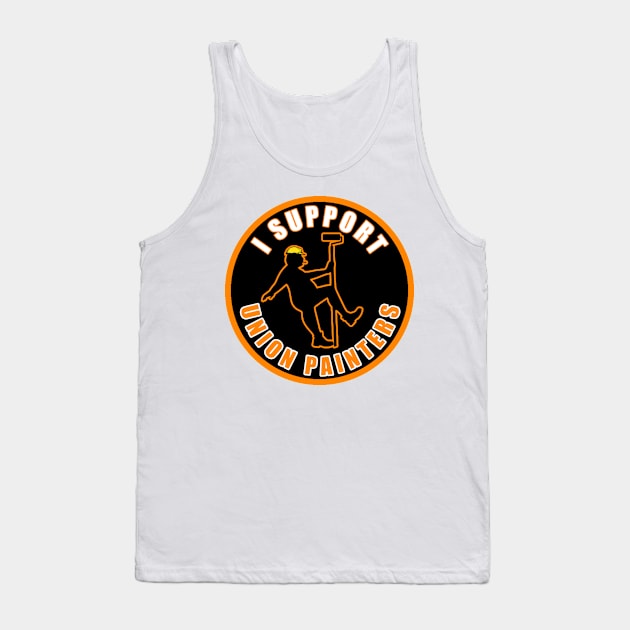 I Support Union Painters Tank Top by  The best hard hat stickers 